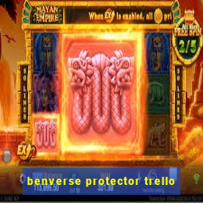 benverse protector trello